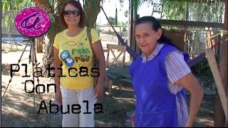 Platicando Con Abuela