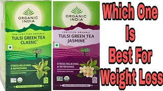 Organic India Tulsi Green Tea Classic and Tulsi Green Tea Jasmine Review