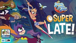 DC Super Hero Girls: Super Late - Get Back to the House Before Gordon Finds Out (CN Games)