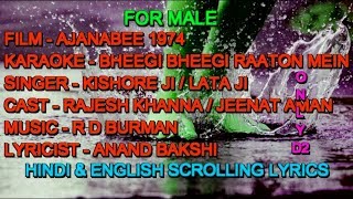 Bheegi Bheegi Raaton Mein Karaoke With Lyrics scrolling Male Only D2 Kishoe Lata Ajanabee 1974