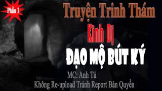 Đạo Mộ Bút Ký [Phần 27] - Truyện Trinh Thám Kinh Dị Nghe Cực Ly Kỳ