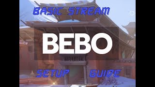 Setup up Bebo as easy as 1-2-3