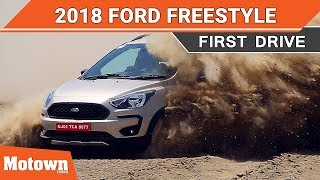 2018 Ford Freestyle | First Drive Review | Motown India