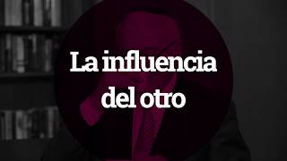 La influencia del otro