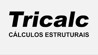 Software de Cálculo - Tricalc Estrutural 9.0