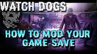 Watch Dogs - How To Mod Your Gamesave "Infinite Money" "Level 50 Character" Full Skill Tree!