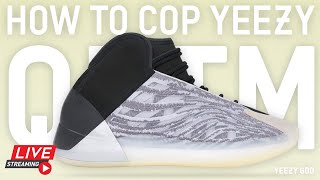 How to Cop Yeezy QNTM Basketball adidas YZY QNTM Yeezy Supply Shock Drop NBA All Star Weekend