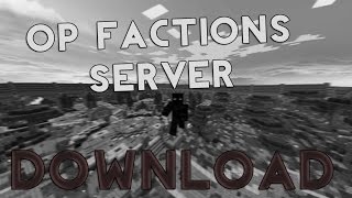 OPFACTIONS SERVER DOWNLOAD [PREMADE] Releakz