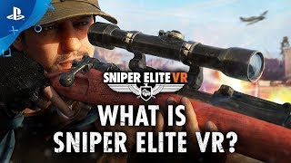 Sniper Elite VR - E3 2019 What is Sniper Elite VR? | PS VR