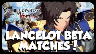 Granblue Fantasy Versus: Lancelot Closed Beta Matches