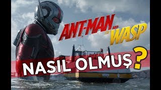 Ant-Man And The Wasp - Film İncelemesi | NASIL OLMUŞ? (SPOİLER'lı)