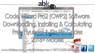 "www.abkeys.com" Code Wizard Pro2 CWP2 Software Download, Instal & Calculating Hyundai & KIA pincode