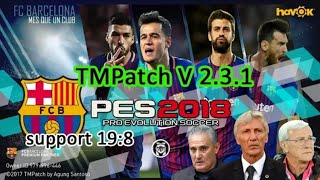 FC Barcelona TMPatch V.2.3.1 ll Pes 2018 Mobile