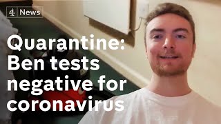 Inside Quarantine: Ben tests negative for coronavirus ahead of release