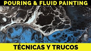 TÉCNICAS Y TRUCOS PARA EL POURING