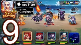 Soul Hunters Android iOS Walkthrough - Part 9 - Chapter 4: Meriden (NORMAL)