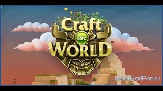 Craft The World - Pocket Edition видео геймплея (gameplay) HD качество