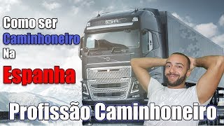 Como ser caminhoneiro na Espanha?