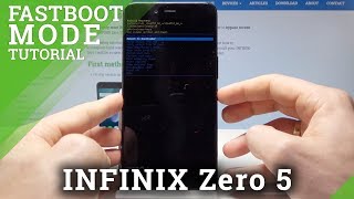How to Enter Fastboot Mode in INFINIX Zero 5 - Open & Quit Fastboot