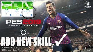 How to add new skill player position . PES 2019 MOBILE