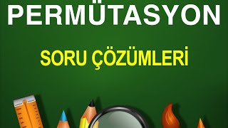 Permütasyon Soru Çözümleri | Matematik |Ekol Hoca