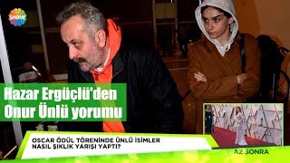 Hazar Ergüçlü'den Onur Ünlü yorumu