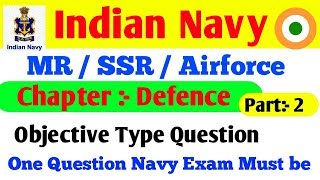 Navy MR/ SSR/ Airforce Exam GK question // Navy practice set // Defence questions