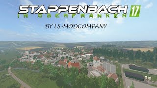 Farming Simulator 17 Presentazione Stappenbach By LS-Modcompany