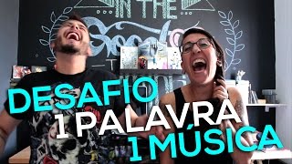 DESAFIO 1 PALAVRA 1 MÚSICA feat. Gabriel Dias | Por Dentro