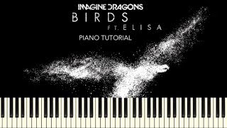 Imagine Dragons ft. Elisa - Birds (Piano Tutorial + Sheets)