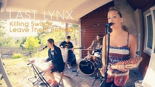 Last Lynx - Killing Switch / Leave Them Behind (Acoustic session by ILOVESWEDEN.NET)
