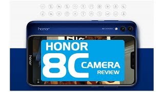 HONOR 8C CAMERA REVIEW