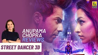 Street Dancer 3D | Bollywood Movie Review by Anupama Chopra | Varun Dhawan | Shraddha Kapoor