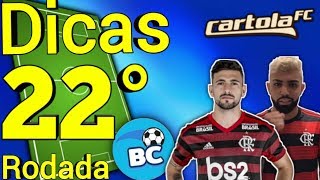 DICAS DA 22° RODADA CARTOLA FC 2019!