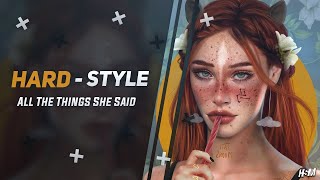 Hardstyle ☣ Dimitri Vegas & Like Mike vs. Carnage - All The Things She Said