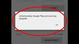 How To Fix "Unfortunately , Google Play Services has stopped" Error on Android ? #updated 2019 jan