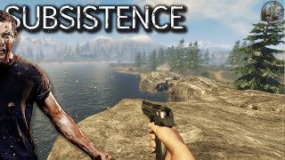 They're Here | Subsistence MP Gameplay | Season 6 EP2