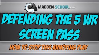 Madden 15 Help: Defending The 5 WR Screen Pass