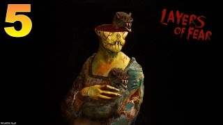 Layers Of Fear Прохождение Часть 5