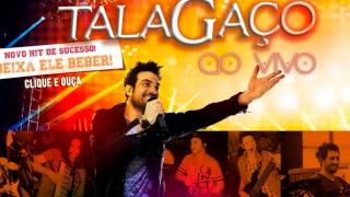 GRUPO TALAGACO -DEIXA ELE BEBER