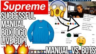 SUPREME BOXLOGO SUCCESSFUL MANUAL LIVE COP WEEK 16 FW18! | MANUAL VS. BOTS | ORDER CONFRIMED!