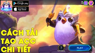 Đấu Trường Chân Lý Mobile - Hướng Dẫn Chi Tiết CÁCH TẢI & TẠO TÀI KHOẢN Chuẩn 100% TFT Mobile