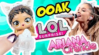 Ариана Гранде - Кастом куклы ЛОЛ сюрприз в Шаре | Ariana Grande Custom LOL Surprise Dolls