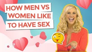 How Men Vs  Women Like To Have Sex