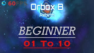 Orbox B: Rebirth: BEGINNER - Level 01 To 10 With Hints , iOS/Android Walkthrough