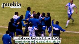 Puebla vs Lobos BUAP 6-5, Semifinal de Copa MX 2014, Penales