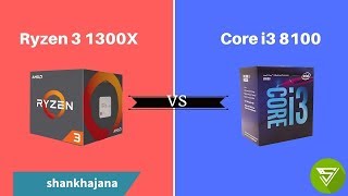 AMD Ryzen 3 1300x vs Intel Core I3 8100 benchmark comparison With GTX 1060 3GB