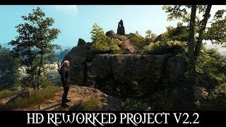 The Witcher 3 Mods - The Witcher 3 HD Reworked Project V2.2