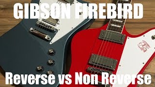 Gibson Firebird Duel - 2019 Gibson Firebird vs 2015 Non Reverse Firebird