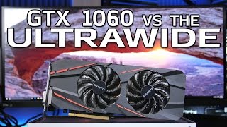 GTX 1060 vs the Ultrawide - 21:9 Overwatch, DOOM, GTA V